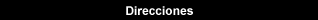 Direcciones